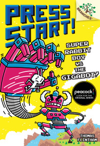 Super Rabbit Boy vs. the Gigabot!: A Branches Book (Press Start! #16) - 9781546110446 by Thomas Flintham, Thomas Flintham, 9781546110446