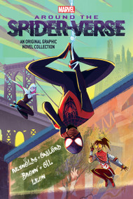 Around the Spider-Verse (Original Spider-Man Graphic Novel Anthology) - 9781546114079 by Pablo Leon, justin a. reynolds, Roseanne A. Brown, 9781546114079