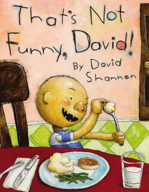 That's Not Funny, David! by David Shannon, David Shannon, 9781546123187