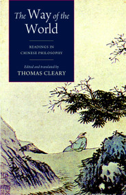 The Way of the World (Readings in Chinese Philosophy) by Thomas Cleary, 9781590307380