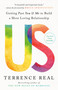 Us (Getting Past You & Me to Build a More Loving Relationship) by Terrence Real, Bruce Springsteen, 9780593233696