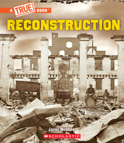 Reconstruction (A True Book: Exploring the Civil War) - 9781546136385 by Jamie McGhee, 9781546136385