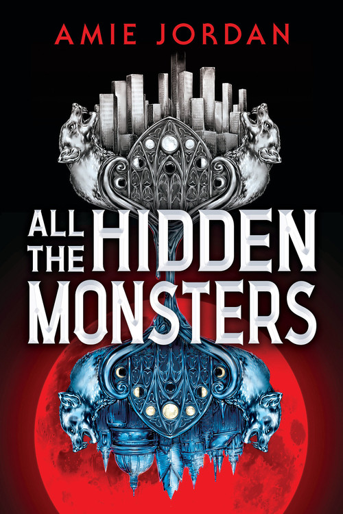 All the Hidden Monsters (Book One) by Amie Jordan, 9781546136613