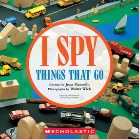 I SPY Things That Go by Jean Marzollo, Walter Wick, 9781546142539