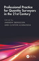 Professional Practice for Quantity Surveyors in the 21st Century - 9781032609782 by Andrew Ebekozien, Clinton Aigbavboa, 9781032609782
