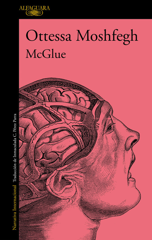 Mcglue / McGlue: A Novella (Spanish Edition) by Ottessa Moshfegh, 9788420476711