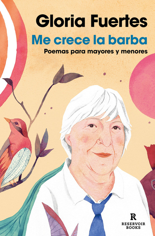 Me crece la barba: Poemas para mayores y menores / My Beard is Growing: Poems (Spanish Edition) by Gloria Fuertes, 9788419940506