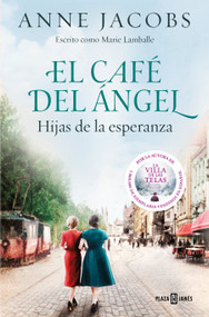Hijas de la esperanza / Daughters of Hope (Spanish Edition) by Anne Jacobs, 9788401025488