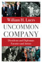 Uncommon Company (Dissidents and Diplomats, Enemies and Artists) by William H. Luers, 9781957588308