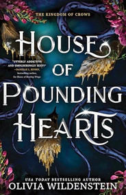 House of Pounding Hearts (Standard Edition) by Olivia Wildenstein, 9781464235887