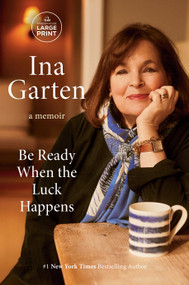 Be Ready When the Luck Happens (A Memoir) - 9798217014255 by Ina Garten, 9798217014255