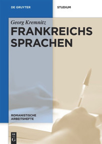 Frankreichs Sprachen (German Edition) by Georg Kremnitz, 9783110357622