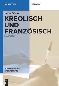 Kreolisch und Französisch (German Edition) by Peter Stein, Katrin Mutz, 9783110400885