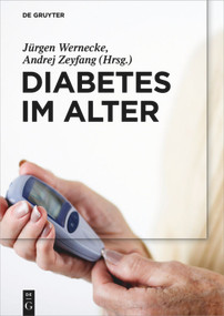Diabetes im Alter (German Edition) by Jürgen Wernecke, Andrej Zeyfang, 9783110441185