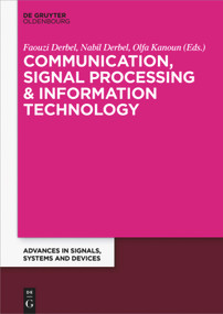 Communication, Signal Processing & Information Technology by Faouzi Derbel, Olfa Kanoun, Nabil Derbel, 9783110446166