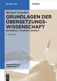 Grundlagen der Übersetzungswissenschaft (Französisch, Italienisch, Spanisch) (German Edition) by Michael Schreiber, 9783110470161