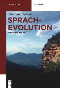 Sprachevolution (Eine Einführung) (German Edition) by Andreas Trotzke, 9783110515619