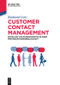 Customer Contact Management (Erzielung von Kundenwerten in einer Postwachstumsgesellschaft) (German Edition) by Raimund Lenz, 9783110527148