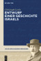 Entwurf einer Geschichte Israels (German Edition) by Christoph Levin, 9783110529999