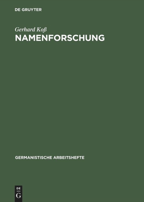 Namenforschung (Eine Einführung in die Onomastik) (German Edition) by Gerhard Koß, 9783484251342