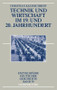 Technik und Wirtschaft im 19. und 20. Jahrhundert (German Edition) by Christian Kleinschmidt, 9783486580303