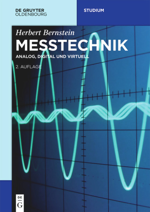 Messtechnik (Analog, digital und virtuell) (German Edition) by Herbert Bernstein, 9783110542172