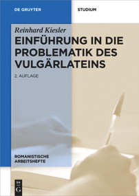 Einführung in die Problematik des Vulgärlateins (German Edition) - 9783110546309 by Reinhard Kiesler, Volker Noll, 9783110546309