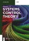 Systems Control Theory by Xiangjie Liu, China Science Publishing & Media Ltd., 9783110574944