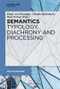 Semantics - Typology, Diachrony and Processing by Klaus Heusinger, Claudia Maienborn, Paul Portner, 9783110587241