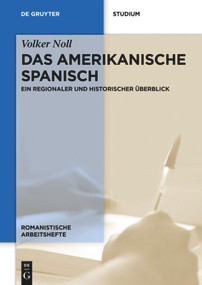 Das amerikanische Spanisch (Ein regionaler und historischer Überblick) (German Edition) - 9783110598421 by Volker Noll, 9783110598421