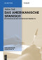 Das amerikanische Spanisch (Ein regionaler und historischer Überblick) (German Edition) - 9783110598421 by Volker Noll, 9783110598421
