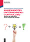 Angewandtes Unternehmenscontrolling (Übungs- und Arbeitsbuch mit Fallstudien und Lösungen) (German Edition) by Reinhard Behrens, Bernd Feuerlohn, 9783110631036