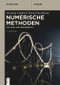 Numerische Methoden (Ein Lehr- und Übungsbuch) (German Edition) by Hermann Friedrich, Frank Pietschmann, 9783110665321