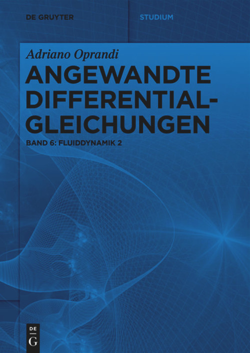 Fluiddynamik 2 (German Edition) by Adriano Oprandi, 9783110684537