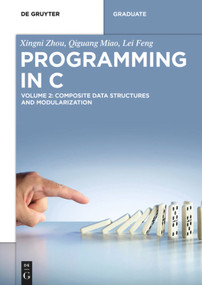 Composite Data Structures and Modularization by Xingni Zhou, Qiguang Miao, Lei Feng, 9783110692297