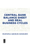 Central Bank Balance Sheet and Real Business Cycles by Mustapha Akinkunmi, 9781547416677