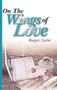 On The Wings Of Love by Megan Carter, 9781594930270