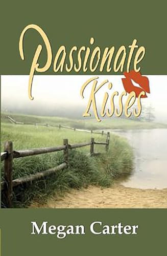 Passionate Kisses by Megan Carter, 9781594930515