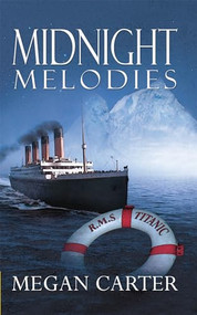 Midnight Melodies by Megan Carter, 9781594931376