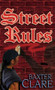Street Rules by Baxter Clare, 9781931513142