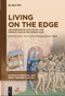 Living on the Edge (Transgression, Exclusion, and Persecution in the Middle Ages) by Delfi I. Nieto-Isabel, Laura Miquel Milian, 9781501523076