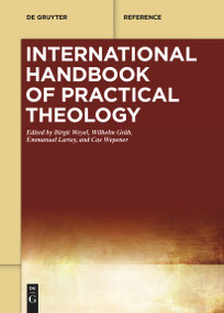 International Handbook of Practical Theology - 9783111518749 by Birgit Weyel, Wilhelm Gräb, Emmanuel Lartey, Cas Wepener, 9783111518749