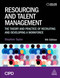 Resourcing and Talent Management (The Theory and Practice of Recruiting and Developing a Workforce) - 9781398618381 by Stephen Taylor, 9781398618381