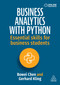 Business Analytics with Python (Essential Skills for Business Students) by Bowei Chen, Gerhard Kling, 9781398617179