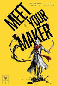 Meet Your Maker Volume 1 (An Epic Fantasy LitRPG) by Johnathan McClain, Seth McDuffee, 9781039455405