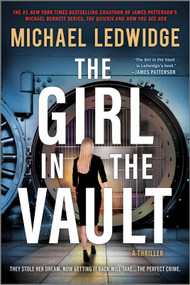 The Girl in the Vault (A Thriller) - 9781335000613 by Michael Ledwidge, 9781335000613