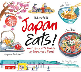 Japan Eats! (An Explorer's Guide to Japanese Food) by Betty Reynolds, 9784805315323