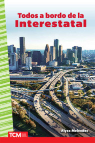 Todos a bordo de la Interestatal (Spanish Edition) by Alyxx Melendez, 9798765960325