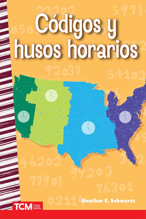 Códigos y husos horarios (Spanish Edition) by Heather E. Schwartz, Heather Schwartz, 9798765960363