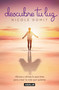 Descubre tu luz: Abraza y alinea lo que eres para crear la vida que quieres / Discover Your Light (Spanish Edition) by Nicole Domit, 9786073165778